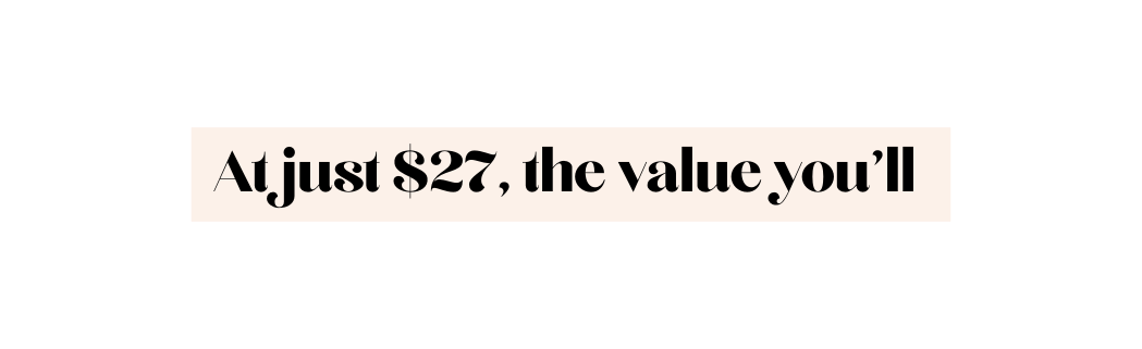 At just 27 the value you ll